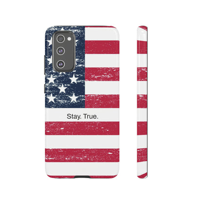 Stay. True. / The Red, White & Blue Samsung Case