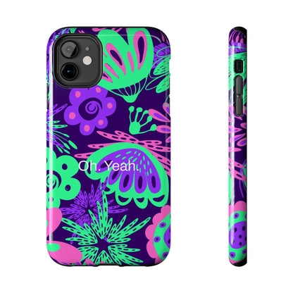 Oh. Yeah. / Neon Flowers iPhone Case