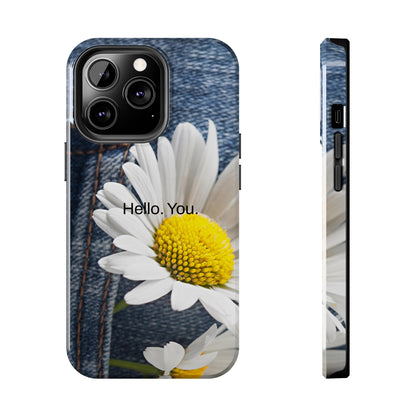 Hello. You. / Denim & Daisy iPhone Case