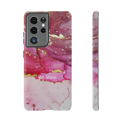 Be. More. / Pink Water Color Marble Samsung Case