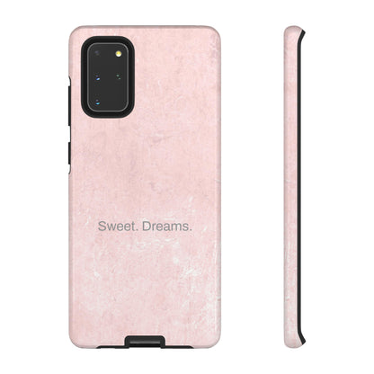 Sweet. Dreams. / Pink Pastel Samsung Case