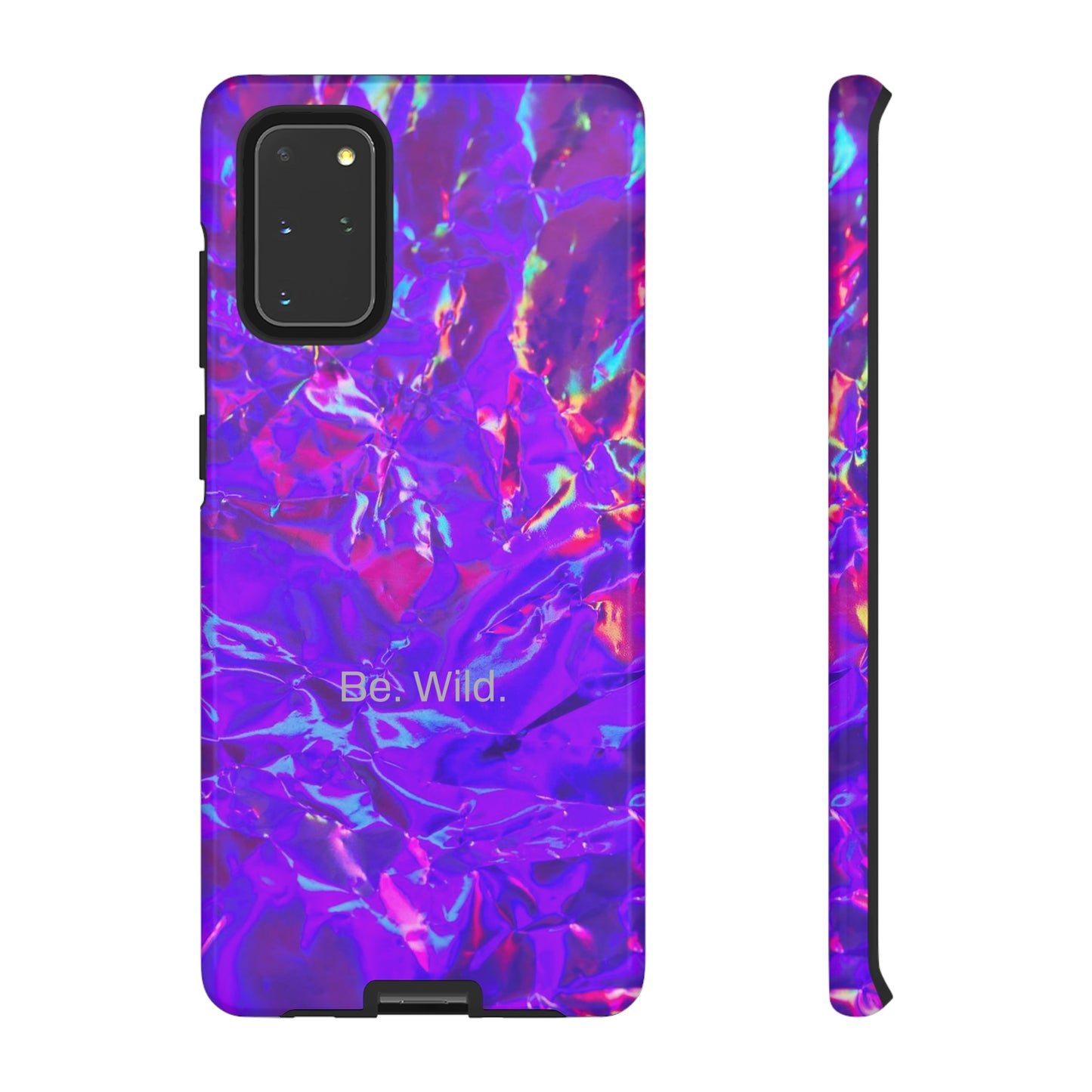 Be. Wild. / Gone Haywire Samsung Case