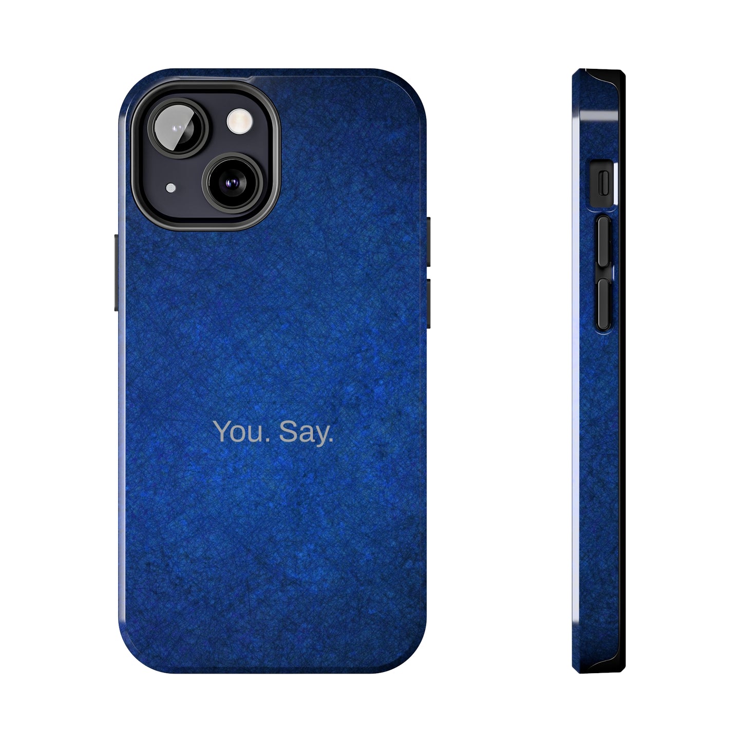 You. Say. / Abstract Blue iPhone Case