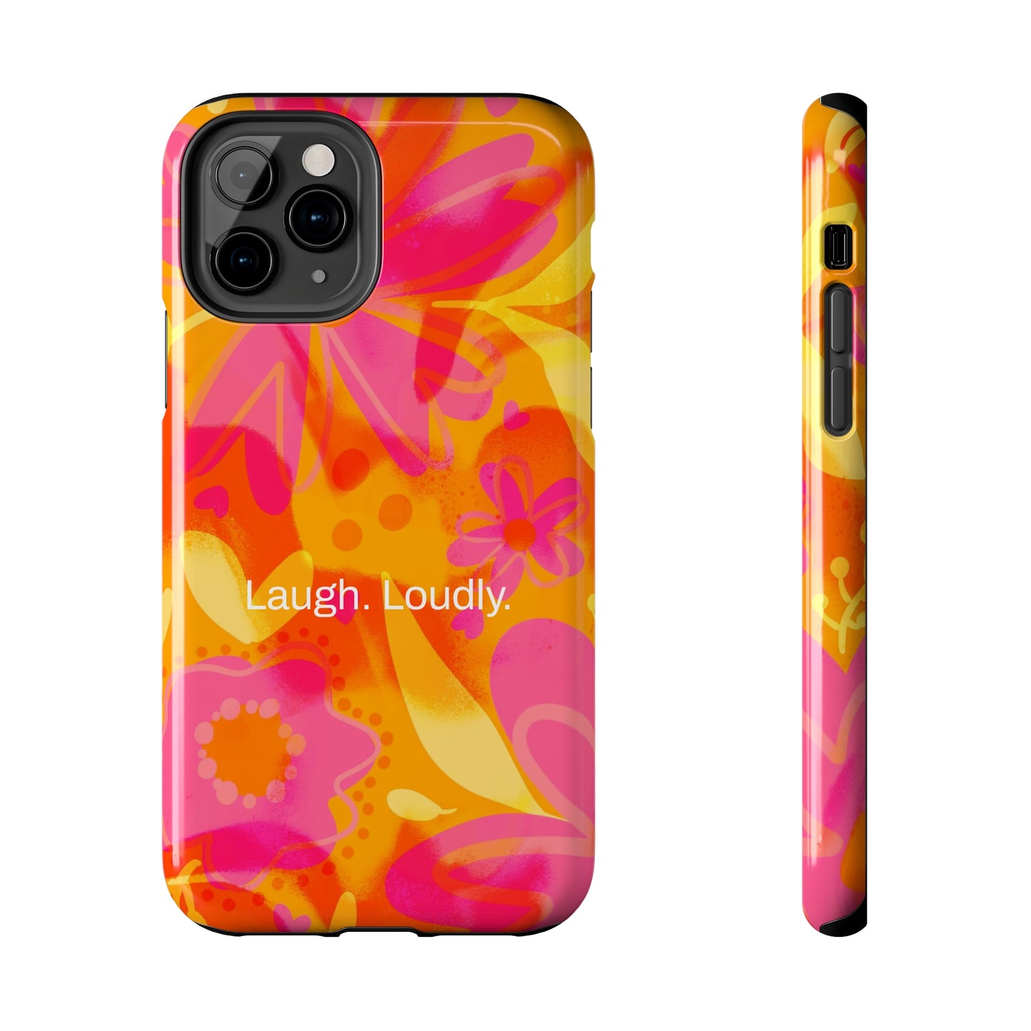 Laugh. Loudly. / Color Vibe iPhone Case